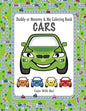 Color With Me! Daddy or Mommy & Me Coloring Book: Cars - Paperback