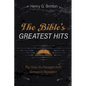 The Bible's Greatest Hits: Top Sixty-Six Passages from Genesis to Revelation - Hardcover