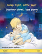 Sleep Tight, Little Wolf - Suaviter dormi, lupe parve (English - Latin) - Paperback
