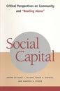 Social Capital: Critical Perspectives on Community and Bowling Alone - Paperback