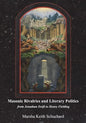 Masonic Rivalries and Literary Politics: From Jonathan Swift to Henry Fielding - Paperback