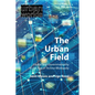 The Urban Field: Capital and Governmentality in the Age of Techno-Monopoly - Paperback