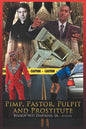 Pimps, Pastors, Pulpits and Prostitutes: The Naked Truth - Paperback