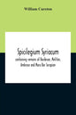 Spicilegium Syriacum: Containing Remains Of Bardesan, Meliton, Ambrose And Mara Bar Serapion - Paperback