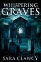 Whispering Graves - Paperback