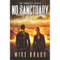 No Sanctuary: The Complete Bestselling Series - Paperback