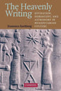 The Heavenly Writing: Divination, Horoscopy, and Astronomy in Mesopotamian Culture - Paperback
