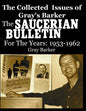 The Collected Issues of Gray's Barker THE SAUCERIAN BULLETIN for the Years: 1953-62 - Paperback