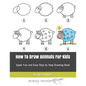 How To Draw Animals For Kids: Super Fun and Easy Step by Step Drawing Book - Paperback