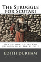 The Struggle for Scutari (Turk, Slav, and Albanian): New edition, edited and introduced by Robert Elsie - Paperback