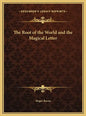 The Root of the World and the Magical Letter - Hardcover