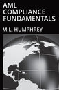 AML Compliance Fundamentals - Paperback