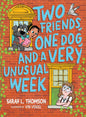 Two Friends, One Dog, and a Very Unusual Week - Hardcover