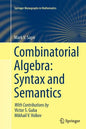 Combinatorial Algebra: Syntax and Semantics - Paperback