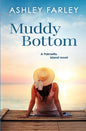 Muddy Bottom - Paperback