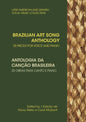 Brazilian Art Song Anthology: 25 pieces for voice and piano - Paperback