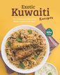 Exotic Kuwaiti Recipes: Your Cookbook of Marvelous Middle-Eastern Dish Ideas! - Paperback
