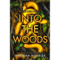 Into the Woods - Paperback