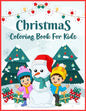 Christmas Coloring Book For Kids: (Anond Coloring Books) - Paperback