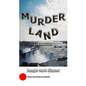 MurderLand: A Crime Novel - Paperback