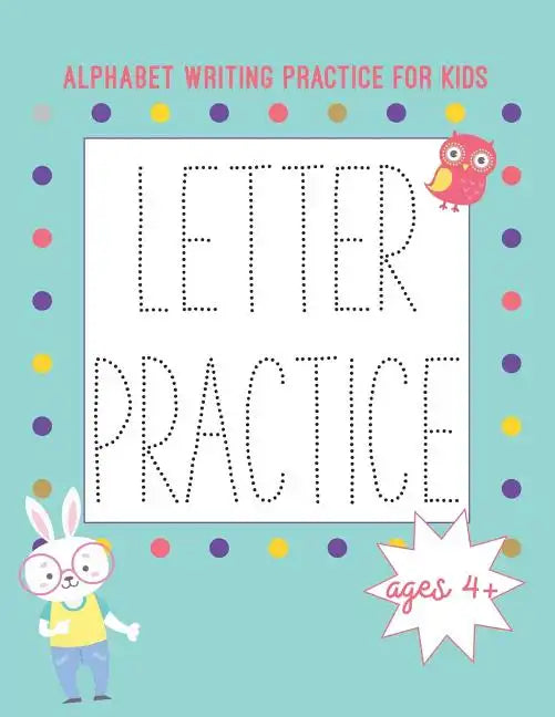 Alphabet Writing Practice for Kids: Letter Practice Actviity Book with Animals A-Z - Paperback