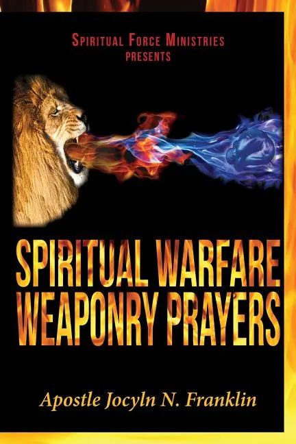 Spiritual Warfare Weaponry Prayers - Paperback