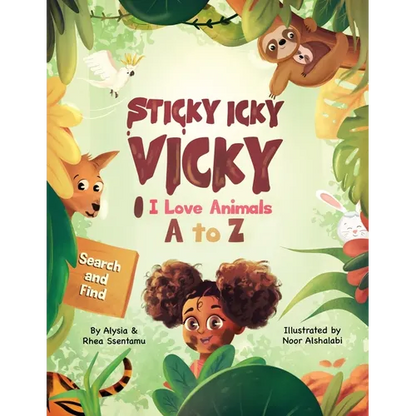 Sticky Icky Vicky: I Love Animals A to Z - Paperback