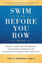 Swim the Lake Before You Row the Boat: Awaken a Boy's Success Mindset, Unleash His Confidence and Give Him the Foundation for a Great Life - Paperback