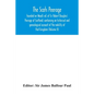The Scots peerage: founded on Wood's ed. of Sir Robert Douglas's Peerage of Scotland; containing an historical and genealogical account o - Paperback