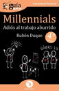 GuíaBurros Millennials: Adiós al trabajo aburrido - Paperback