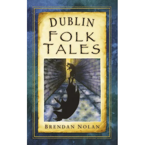 Dublin Folk Tales - Paperback