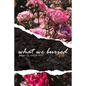 What We Buried - Paperback