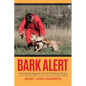 Bark Alert: Search Dog Development With Search Strategy Training - Paperback