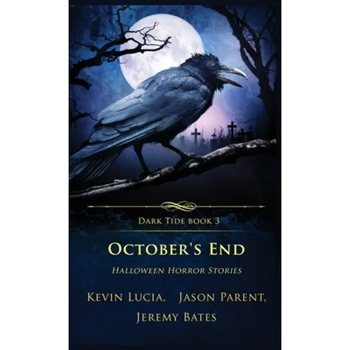 October's End: Halloween Horror Stories - Hardcover