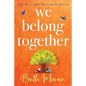 We Belong Together - Paperback