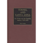 Tornel and Santa Anna: The Writer and the Caudillo, Mexico 1795-1853 - Hardcover