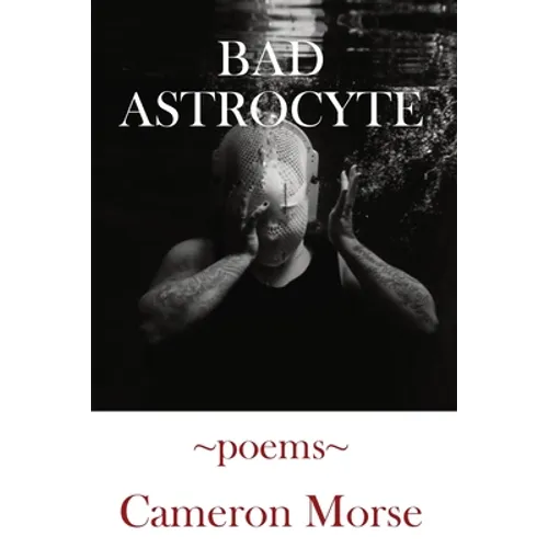Bad Astrocyte - Paperback
