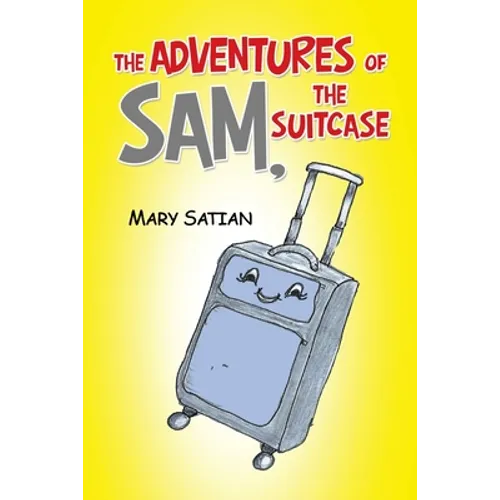 The Adventures of Sam, the Suitcase - Paperback