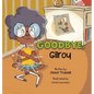 Goodbye, Gilroy: A Children's Book About Embracing Change - Hardcover