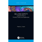 Selling Safety: Lessons from a Former Front-Line Supervisor - Hardcover