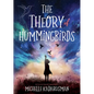 The Theory of Hummingbirds - Paperback