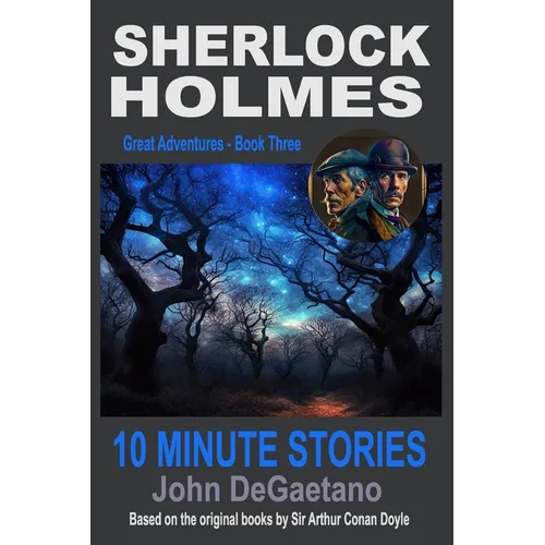 Sherlock Holmes 10 Minute Stories: Great Adventures - Book Three - Paperback
