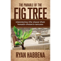 The Parable of the Fig Tree: Discerning the Signs That Herald Christ's Return - Paperback