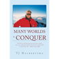 Many Worlds to Conquer - Paperback