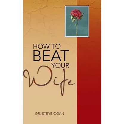 How to Beat Your Wife - Hardcover