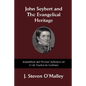 John Seybert and the Evangelical Heritage - Paperback