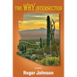The Why Intersection - Paperback