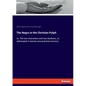 The Negro in the Christian Pulpit: or, The two characters and two destinies, as delineated in twenty-one practical sermons - Paperback