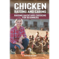 Chicken Raising And Caring: Raising Backyard Chickens for Beginners - Paperback