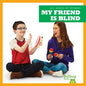My Friend Is Blind - Hardcover